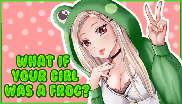 [18+ EN] What if Your Girl Was a Frog? – Sẽ Ra Sao Nếu Bạn Gái Của Bạn Là Ếch? | PC