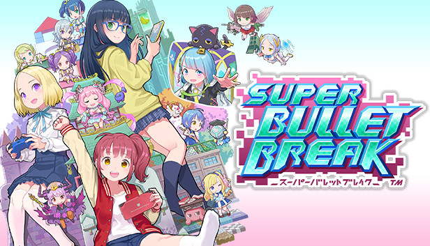 [EN] Super Bullet Break – Game Gacha Sưu Tập Các Em Gái Dễ Thương | PC