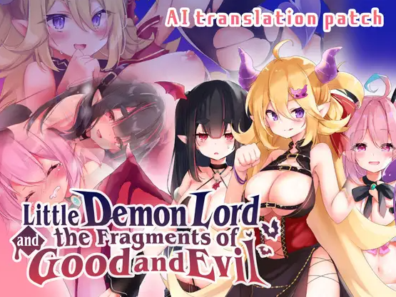 [18+ EN] Little Demon Lord and the Fragments of Good and Evil – Nữ Quỷ Vương Xinh Đẹp Và Mảnh Ghép Của Thiện Và Ác | Android, PC