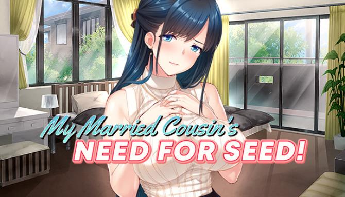 [18+ EN] My Married Cousin's Need for Seed – Giúp Chị Họ Mang Thai Thay Anh Chồng | Android, PC