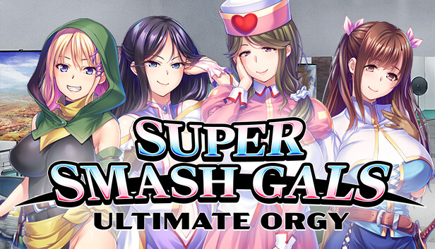 [18+ EN] Super Smash Gals: Ultimate Orgy – Tham Gia Sự Kiện Cosplay Với Mấy Cô Em Ngọt Nước | Android, PC